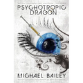 Psychotropic Dragon - Paperback