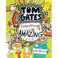Tom Gates: Everything's Amazing (Sort Of) - Hardcover