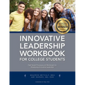 Innovative Leadership Workbook for College Students - Paperback