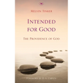 Intended for Good: The Providence of God - Paperback