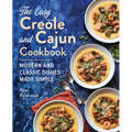 The Easy Creole and Cajun Cookbook: Modern and Classic Dishes Made Simple - Paperback