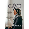 The Cave: A Secret Underground Hospital and One Woman's Story of Survival in Syria - Hardcover