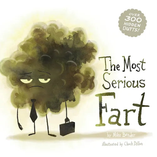 The Most Serious Fart - Hardcover