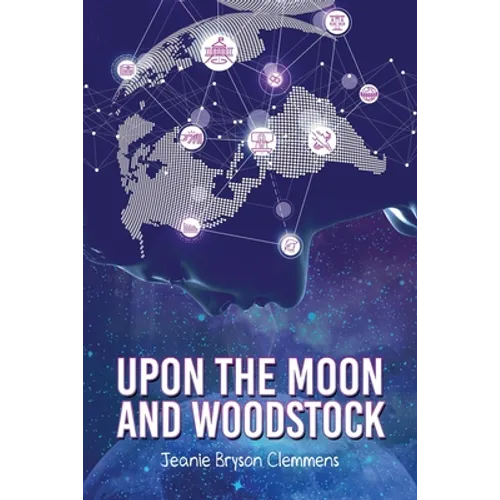 Upon The Moon And Woodstock - Paperback