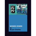 Wowee Zowee - Paperback