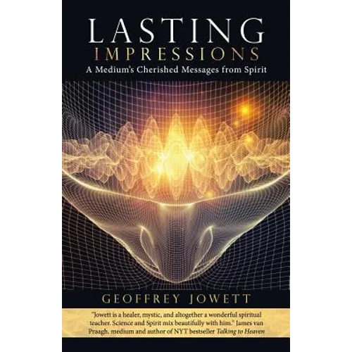 Lasting Impressions: A Medium's Cherished Messages from Spirit - Paperback