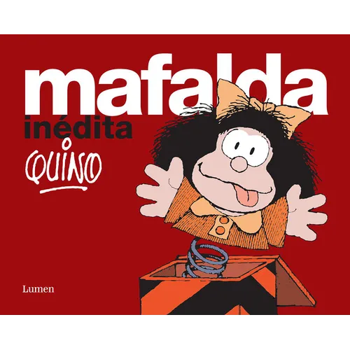 Mafalda Inédita / Mafalda Unpublished - Hardcover