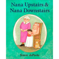 Nana Upstairs and Nana Downstairs - Hardcover