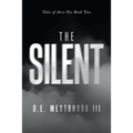 The Silent: Tales of Aver Nes Book Two - Paperback