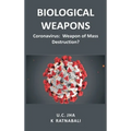 Biological Weapons: Coronavirus, Weapon of Mass Destruction? - Hardcover