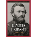 Ulysses S. Grant: A Biography - Hardcover