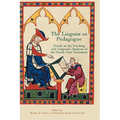 The Linguist as Pedagogue: Trends in the Teaching and Linguistic Analysis of the Greek New Testament - Hardcover