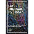 Exxon: The Road Not Taken - Paperback