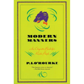 Modern Manners: An Etiquette Book for Rude People - Paperback