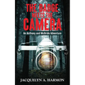 The Badge Meets the Camera: An Anthony and McBride Adventure - Paperback
