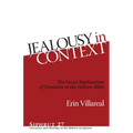 Jealousy in Context: The Social Implications of Emotions in the Hebrew Bible - Hardcover