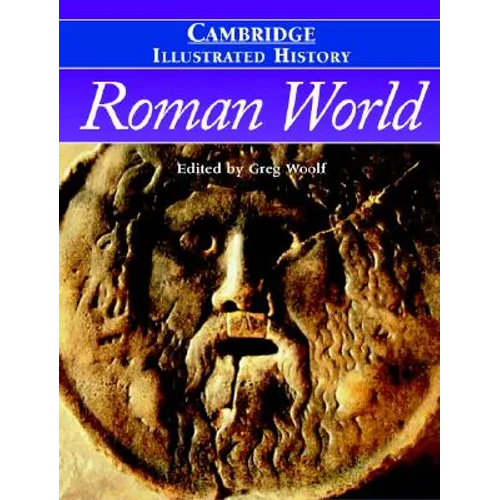 The Cambridge Illustrated History of the Roman World - Hardcover