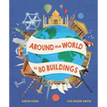 Around the World in 80 Buildings - Hardcover