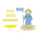 Sijo Shijo Goshijo: The Beloved Classics of Korean Poetry on Timeless Reflections and Everything Wise (1500s-1800s) - Hardcover
