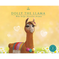 Dolly the Llama: Who helps dissolve drama - Hardcover