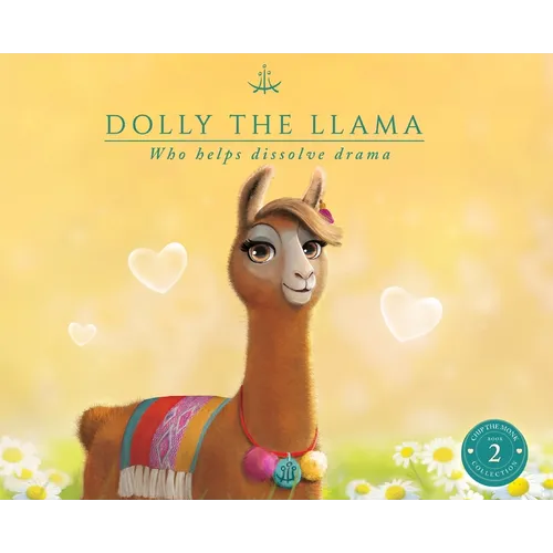 Dolly the Llama: Who helps dissolve drama - Hardcover