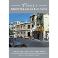 Venice's Mediterranean Colonies: Architecture and Urbanism - Paperback