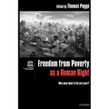 Freedom from Poverty as a Human Right: Who Owes What to the Very Poor? - Paperback