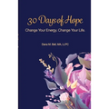 30 Days of Hope: Change your energy Change your life - Paperback