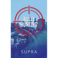 Bully Hunting - Paperback