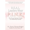 Real Leaders Wear Pink - Paperback