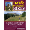 Day & Overnight Hikes: Rocky Mountain National Park - Paperback