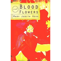 Blood Flowers - Paperback