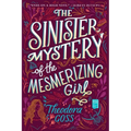 The Sinister Mystery of the Mesmerizing Girl - Paperback