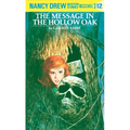 Nancy Drew 12: The Message in the Hollow Oak - Hardcover