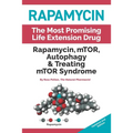 Rapamycin: Mtor, Autophagy & Treating Mtor Syndrome - Paperback