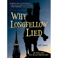 Why Longfellow Lied: The Truth about Paul Revere's Midnight Ride - Paperback