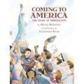 Coming to America: The Story of Immigration - Hardcover
