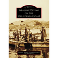 Abalone Diving on the California Coast - Paperback