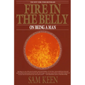 Fire in the Belly: On Being a Man - Paperback