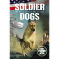 Soldier Dogs: Air Raid Search and Rescue - Paperback