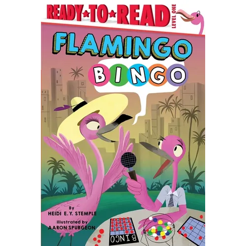 Flamingo Bingo: Ready-To-Read Level 1 - Hardcover