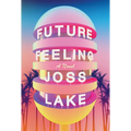Future Feeling - Paperback