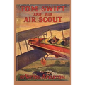 Tom Swift and his Air Scout - Paperback