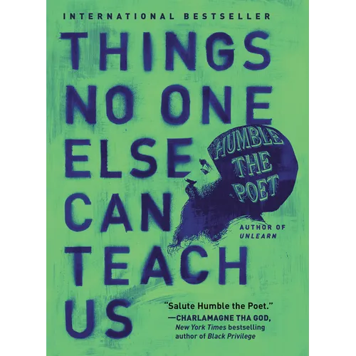Things No One Else Can Teach Us - Hardcover