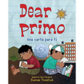 Dear Primo: Una Carta Para Ti (Dear Primo Spanish Edition) - Hardcover