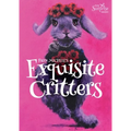 Exquisite Critters - Paperback
