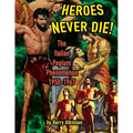 Heroes Never Die (B&W) The Italian Peplum Phenomenon 1950-1967 - Paperback