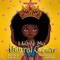 I Love My Natural Crown - Paperback