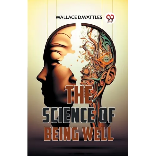 The Science Of Being Well - Paperback
