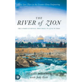 The River of Zion: True Stories of Revival: From Israel to Azusa to Today - Hardcover